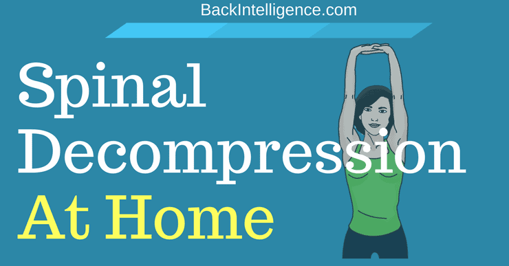 Spinal Decompression Therapy At Home - Exercises You Can Do