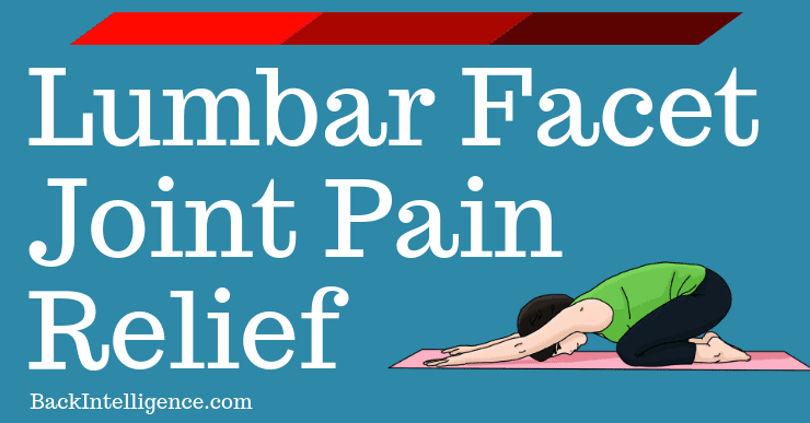 12 Treatments to Help Deal with Facet Joint Syndrome Pain