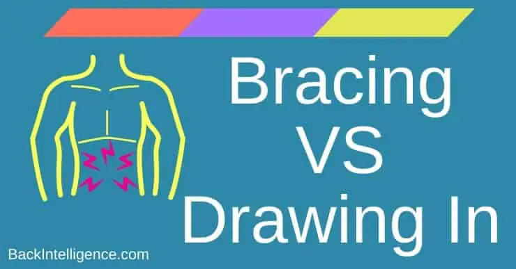 Bracing Versus Drawing In Core