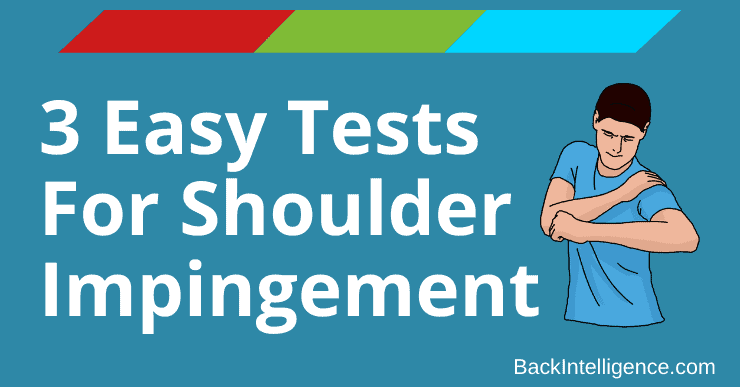 3 Easy Tests For Shoulder Impingement