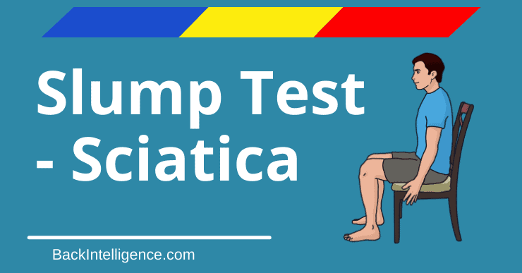 Do You Have Sciatica? The Slump Test - Back Intelligence