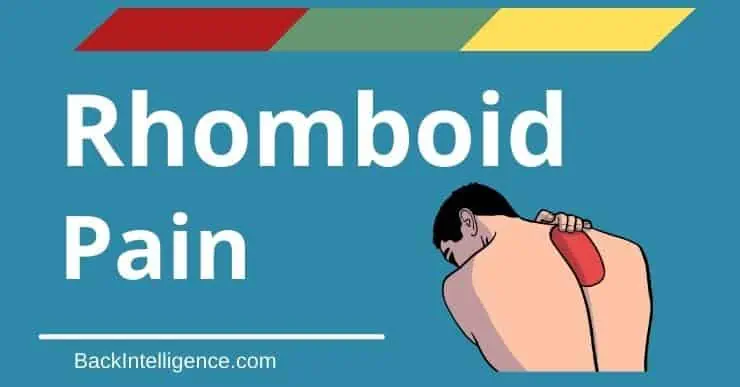 Rhomboid Pain / Interscapular Pain